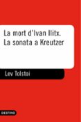 la mort d ivan ilitx - la sonata a kreutzer-leon tolstoi-9788497100724 la mort d ivan ilitx - la sonata a kreutzer-leon tolstoi-9788497100724