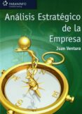 analisis estrategico de la empresa-juan ventura victoria-9788497323024 analisis estrategico de la empresa-juan ventura victoria-9788497323024