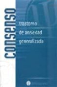consenso español sobre el trastorno de ansiedad generalizada-j. giner-9788497511124 consenso español sobre el trastorno de ansiedad generalizada-j. giner-9788497511124