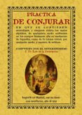 practica de conjurar (ed. facsimil)-luis da conceiçao-9788497616324 practica de conjurar (ed. facsimil)-luis da conceiçao-9788497616324