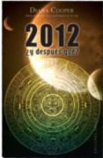 2012 ¿y despues que?-diana cooper-9788497776424 2012 ¿y despues que?-diana cooper-9788497776424