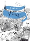 colorear paris: 20 escenas para colorear a mano-hennie haworth-9788498019124 colorear paris: 20 escenas para colorear a mano-hennie haworth-9788498019124