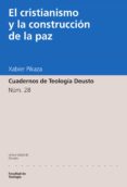 el cristianismo y la construcción de la paz (ebook)-xabier pikaza-9788498309324 el cristianismo y la construcción de la paz (ebook)-xabier pikaza-9788498309324