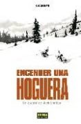 encender una hoguera-christophe chaboute-9788498479324 encender una hoguera-christophe chaboute-9788498479324
