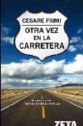 otra vez en la carretera-cesare fiumi-9788498721324 otra vez en la carretera-cesare fiumi-9788498721324