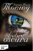 fiebre oscura-karen marie moning-9788498722024 fiebre oscura-karen marie moning-9788498722024