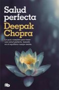 salud perfecta-deepak chopra-9788498724424 salud perfecta-deepak chopra-9788498724424