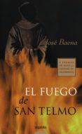 el fuego de san telmo (ebook)-jose baena reigal-9788498776324 el fuego de san telmo (ebook)-jose baena reigal-9788498776324