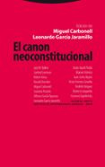 el canon neoconstitucional-miguel carbonell-leonardo garcia jaramillo-9788498791624 el canon neoconstitucional-miguel carbonell-leonardo garcia jaramillo-9788498791624