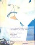 fundamentos de economia y gestion de la salud-jose manuel pose antelo-jose mª fraga-9788498875324 fundamentos de economia y gestion de la salud-jose manuel pose antelo-jose mª fraga-9788498875324