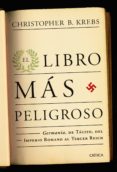 el libro mas peligroso: la germania de tacito de imperio romano a l tercer reich-christopher b. krebs-9788498922424 el libro mas peligroso: la germania de tacito de imperio romano a l tercer reich-christopher b. krebs-9788498922424