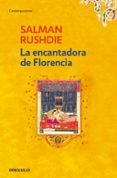 la encantadora de florencia-salman rushdie-9788499081724 la encantadora de florencia-salman rushdie-9788499081724