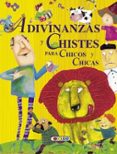 adivinanzas y chistes para chicos y chicas-9788499138824 adivinanzas y chistes para chicos y chicas-9788499138824