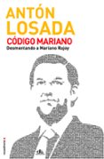 código mariano (ebook)-anton losada-9788499189024 código mariano (ebook)-anton losada-9788499189024
