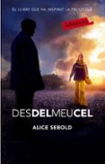 des del meu cel-alice sebold-9788499300924 des del meu cel-alice sebold-9788499300924