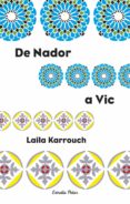 de nador a vic (ebook)-laila karrouch-9788499322124 de nador a vic (ebook)-laila karrouch-9788499322124