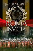roma invicta (ebook)-javier negrete-9788499708324 roma invicta (ebook)-javier negrete-9788499708324