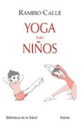 yoga para niños-ramiro calle-9788499883724 yoga para niños-ramiro calle-9788499883724