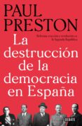 la destruccion de la democracia en españa (ebook)-9788499929224 la destruccion de la democracia en españa (ebook)-9788499929224