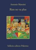 rien ne va plus-antonio manzini-9788838938924 rien ne va plus-antonio manzini-9788838938924