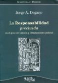 la responsabilidad precluida en el goce del crimen y el tratamien to judicial-jorge a. degano-9789506493424 la responsabilidad precluida en el goce del crimen y el tratamien to judicial-jorge a. degano-9789506493424