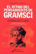 el ritmo del pensamiento de gramsci-giuseppe cospito-9789507545924 el ritmo del pensamiento de gramsci-giuseppe cospito-9789507545924