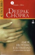 amor, erotismo e intimidad (audiolibro)-deepak chopra-9789685163224 amor, erotismo e intimidad (audiolibro)-deepak chopra-9789685163224