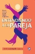 entendiendo a la pareja: marcos teoricos para el trabajo terapeut-luz de lourdes eguiluz-9789688608524 entendiendo a la pareja: marcos teoricos para el trabajo terapeut-luz de lourdes eguiluz-9789688608524