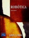 robotica (3ª ed.)-john j. craig-9789702607724 robotica (3ª ed.)-john j. craig-9789702607724