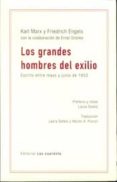 los grandes hombres del exilio: escrito entre mayo y junio de 1852-karl marx-friedrich engels-9789871501724 los grandes hombres del exilio: escrito entre mayo y junio de 1852-karl marx-friedrich engels-9789871501724