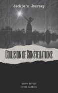 COLLISION OF CONSTELLATIONS  (edición en inglés)