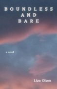 Descarga gratuita de libros reales en mp3 BOUNDLESS AND BARE de LIZA OLSON