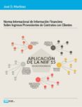 aplicación de la niif 15 - ingresos de actividades ordinarias (ebook)-jose d. martinez-2910021365850 aplicación de la niif 15 - ingresos de actividades ordinarias (ebook)-jose d. martinez-2910021365850