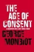 the age of consent-george monbiot-9780007150434 the age of consent-george monbiot-9780007150434