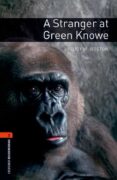 stranger at green kowe (incluye cd) (obl 2: oxford bookworms libr ary)-9780194790734 stranger at green kowe (incluye cd) (obl 2: oxford bookworms libr ary)-9780194790734