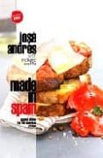 made in spain-jose andres-richard wolffe-9780307382634 made in spain-jose andres-richard wolffe-9780307382634