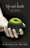 life and death: twilight reimagined-stephenie meyer-9780349002934 life and death: twilight reimagined-stephenie meyer-9780349002934