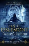 dancer s lament (path to ascendancy 1)-ian c. esslemont-9780857502834 dancer s lament (path to ascendancy 1)-ian c. esslemont-9780857502834