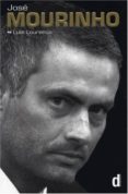 jose mourinho: made in portugal - the authorised biography-luis lourenco-9780954684334 jose mourinho: made in portugal - the authorised biography-luis lourenco-9780954684334