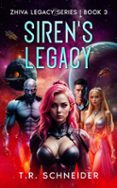 Descargar libros de google books pdf mac SIREN'S LEGACY de T. R. SCHNEIDER