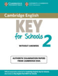 cambridge key english test for schools 2 elementary. students bo ok without answers-9781107603134 cambridge key english test for schools 2 elementary. students bo ok without answers-9781107603134
