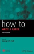 how to write a paper-george m. hall-9781405167734 how to write a paper-george m. hall-9781405167734