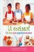 ¡a cocinar!: un libro para pequeños cocineros-pamela gwyther-9781405481434 ¡a cocinar!: un libro para pequeños cocineros-pamela gwyther-9781405481434