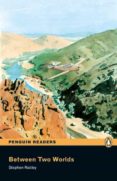 penguin readers easystarts: between two worlds (libro + cd)-stephen rabley-9781405880534 penguin readers easystarts: between two worlds (libro + cd)-stephen rabley-9781405880534