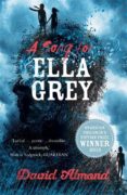 a song for ella grey-david almond-9781444922134 a song for ella grey-david almond-9781444922134
