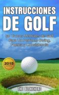 instrucciones de golf 50 trucos mentales de golf para un perfecto swing, fuerza y consistencia (ebook)-9781507134634 instrucciones de golf 50 trucos mentales de golf para un perfecto swing, fuerza y consistencia (ebook)-9781507134634