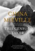 this census-taker-china mieville-9781509812134 this census-taker-china mieville-9781509812134