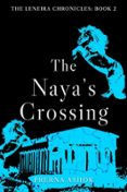 THE NAYA'S CROSSING