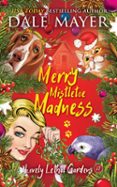 MERRY MISTLETOE MADNESS  (edición en inglés)