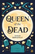 QUEEN OF THE DEAD